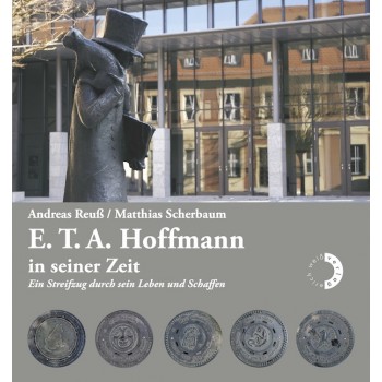 E.T.A. Hoffmann in seiner Zeit