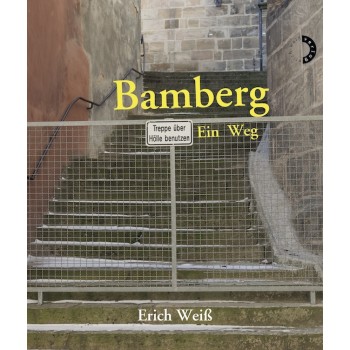 Bamberg - Ein Weg