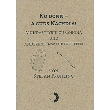 No donn – a guds Nächdla!